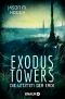 [Dire Earth 02] • Exodus Towers · Die Letzten der Erde